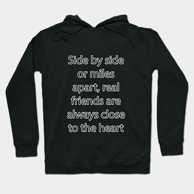 Friendship Quote 2 Hoodie by Park Windsor